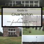 Travel Guide To Charleston South Carolina featured by Popular Family Travel Blog, The Fashionista Momma; photo collage of things to do in Charleston South Carolina.