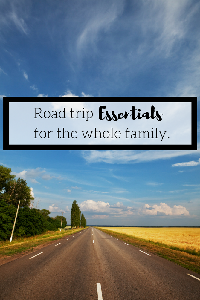Road Trip Essentials For The Whole Family