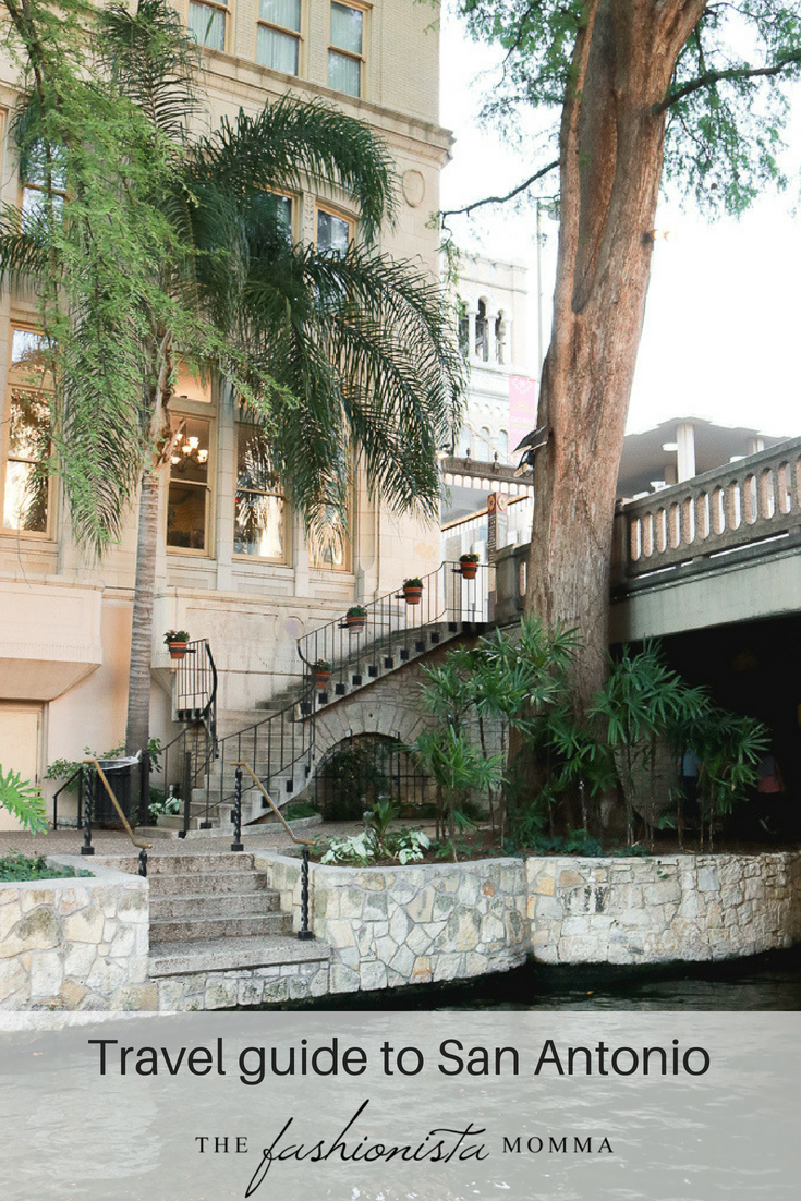 The Ultimate San Antonio Travel Guide featured by popular Los Angeles travel blogger, The Fashionista Momma