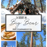 24 Hours In Big Bear featured by Top US Travel Blog, Style & Wanderlust; collage of spots in Big Bear