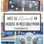 Top US Travel Blogger, Style And Wanderlust shares Must See Murals on Melrose in West Hollywood; street art in Los Angeles California.