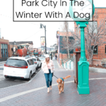 Pacific Globetrotters, budget family travel blog, shares 5 Days in Park City In The Winter With A Dog.