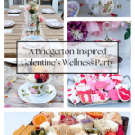 Pacific Globetrotters, budget lifestyle blogger shares A Bridgerton-Inspired Galentine’s Wellness Party.